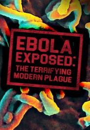  Ebola Exposed Poster