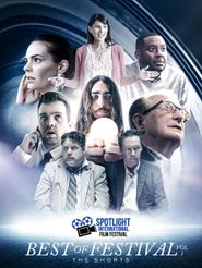  Spotlight International Film Festival: Best of the Festival - Volume 1 Poster