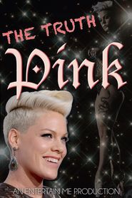  Pink: The Truth Poster