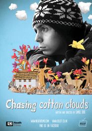  Chasing Cotton Clouds Poster