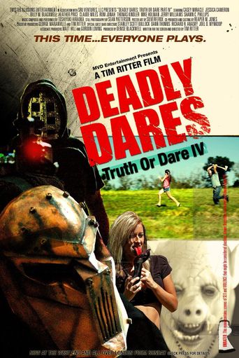  Deadly Dares: Truth or Dare Part IV Poster