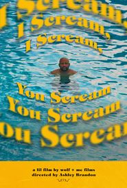 Upcoming I Scream, You Scream Poster