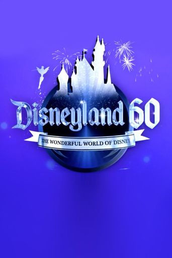  The Wonderful World of Disney: Disneyland 60 Poster