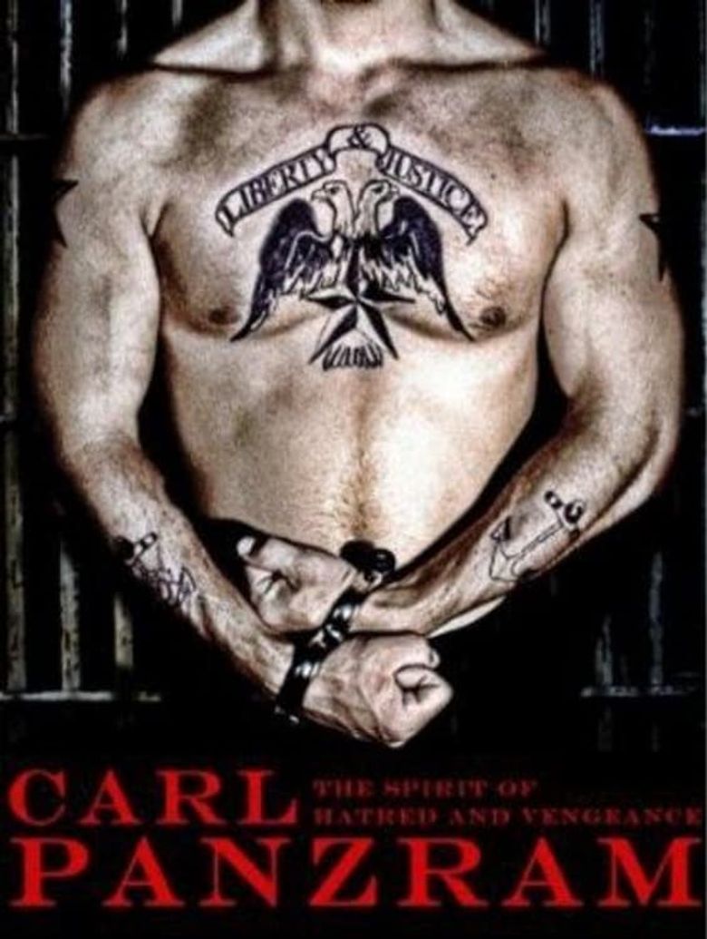 Carl Panzram: The Spirit of Hatred and Vengeance Poster