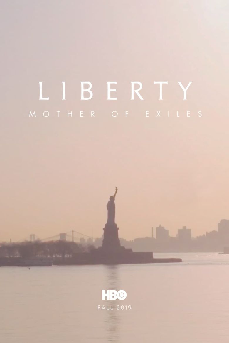 Liberty: Mother of Exiles Poster