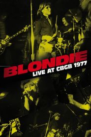  Blondie: Live at CBGB 1977 Poster