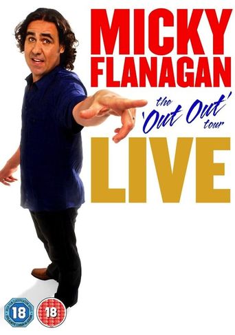  Micky Flanagan: Live - The Out Out Tour Poster