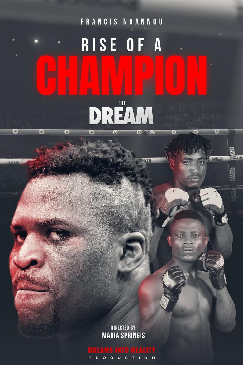 The Dream: Rise of a Champion