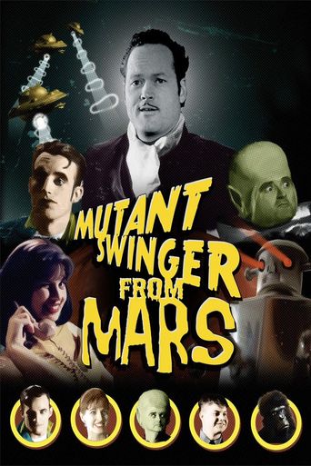  Mutant Swinger from Mars Poster