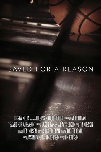  Saved for a Reason Poster