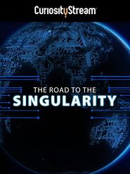  Jason Silva: The Road to the Singularity Poster