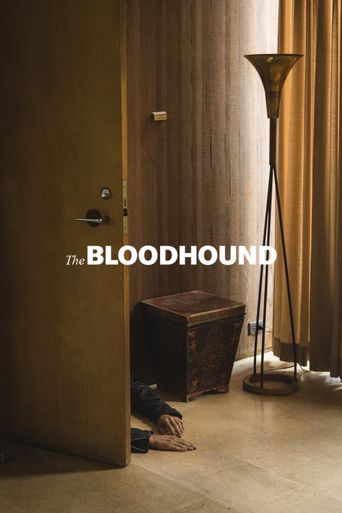  The Bloodhound Poster