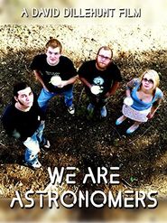  We Are Astronomers Poster