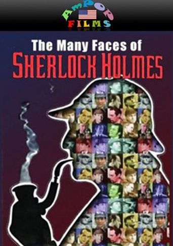  The Many Faces of Sherlock Holmes Poster
