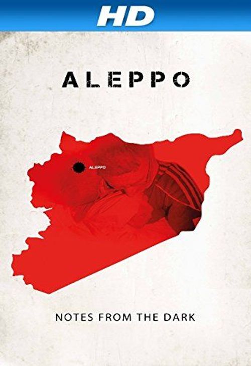 Aleppo. Notatki z ciemnosci Poster