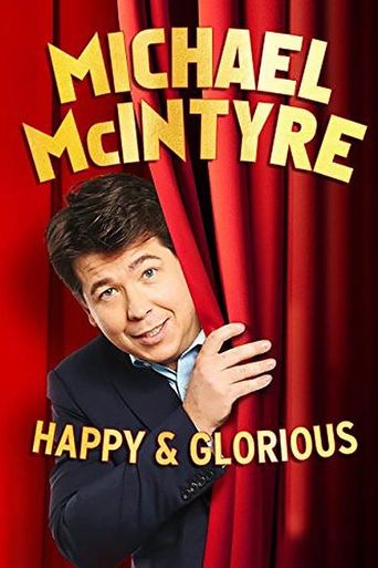  Michael McIntyre: Happy and Glorious Poster
