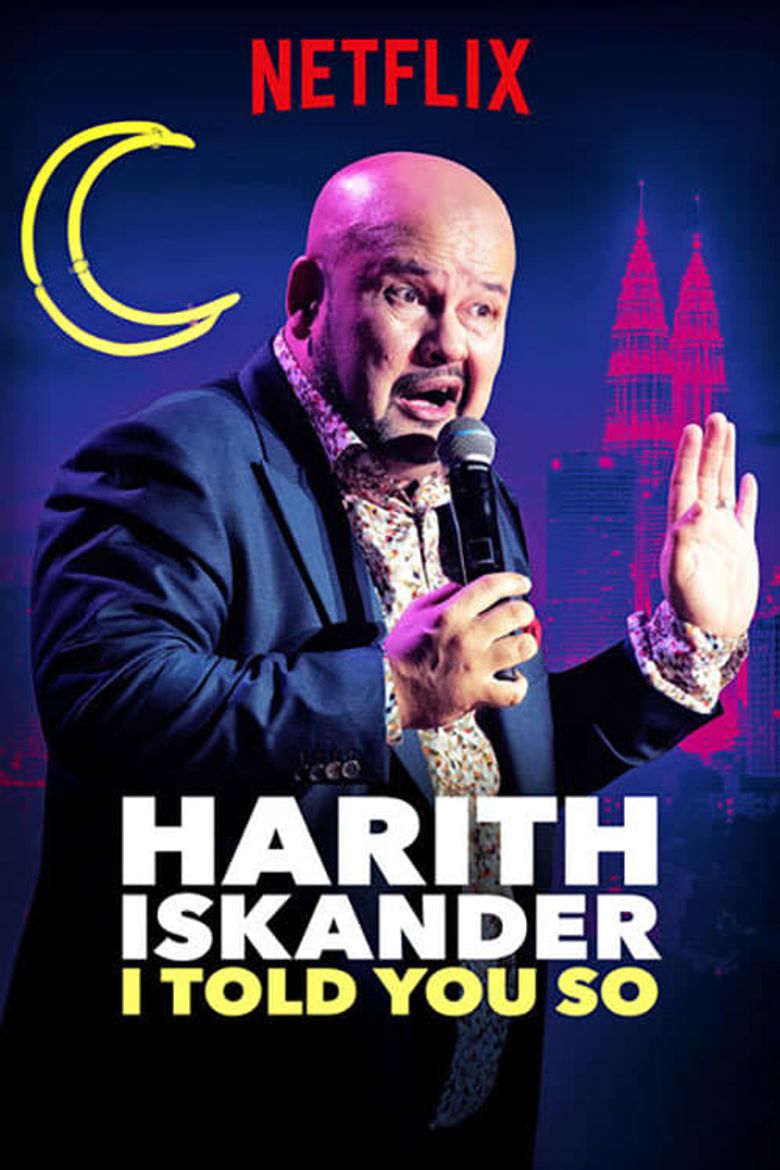 Harith Iskander: I Told You So Poster
