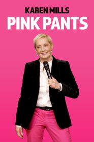  Karen Mills: Pink Pants Poster