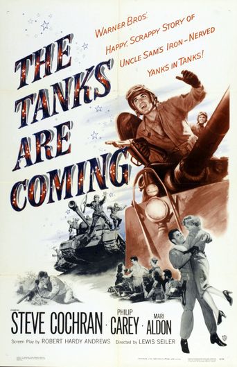  The Tanks Are Coming Poster