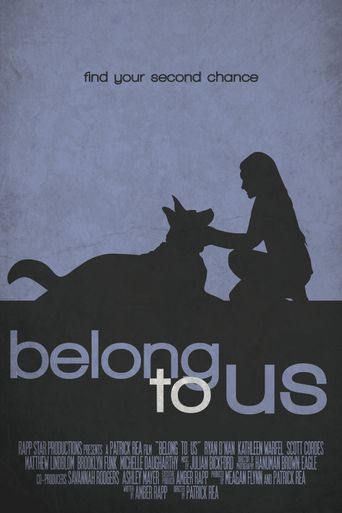  Belong to Us Poster
