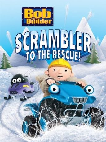  Bob the Builder: Scrambler to the Rescue Poster