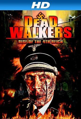  Dead Walkers: Rise of the 4th Reich Poster