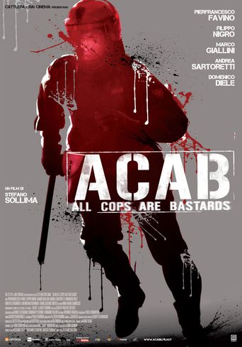  ACAB : All Cops Are Bastards Poster