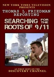  Thomas L. Friedman Reporting: Searching for the Roots of 9/11 Poster