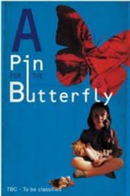  A Pin for the Butterfly Poster