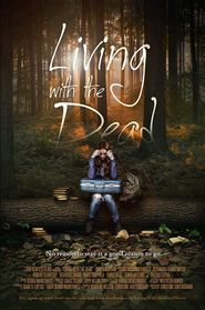  Living with the Dead: A Love Story Poster