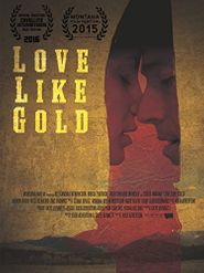 Love Like Gold Poster
