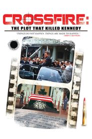  Crossfire: The Plot That Killed Kennedy Poster