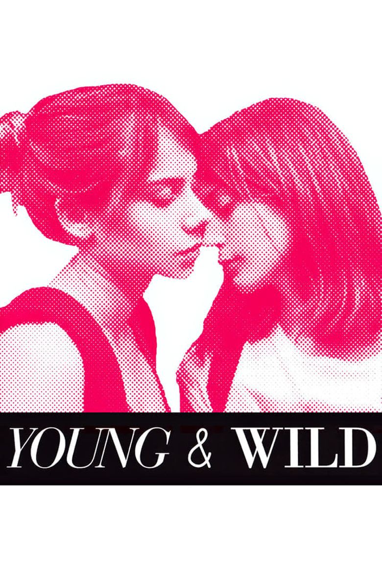 Young & Wild Poster