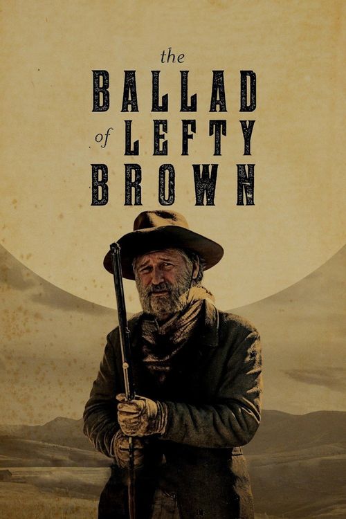 The Ballad of Lefty Brown Poster