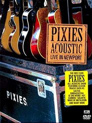  Pixies: Acoustic - Live in Newport Poster