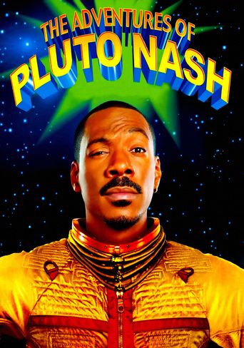  The Adventures of Pluto Nash Poster