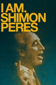  I Am. Shimon Peres Poster