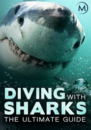  Diving with Sharks: The Ultimate Guide Poster