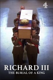  Richard III: The Burial of the King Poster