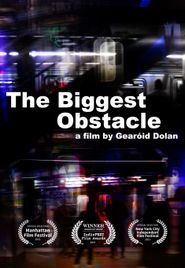  The Biggest Obstacle Poster