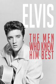  Elvis: The Men Who Knew Him Best Poster