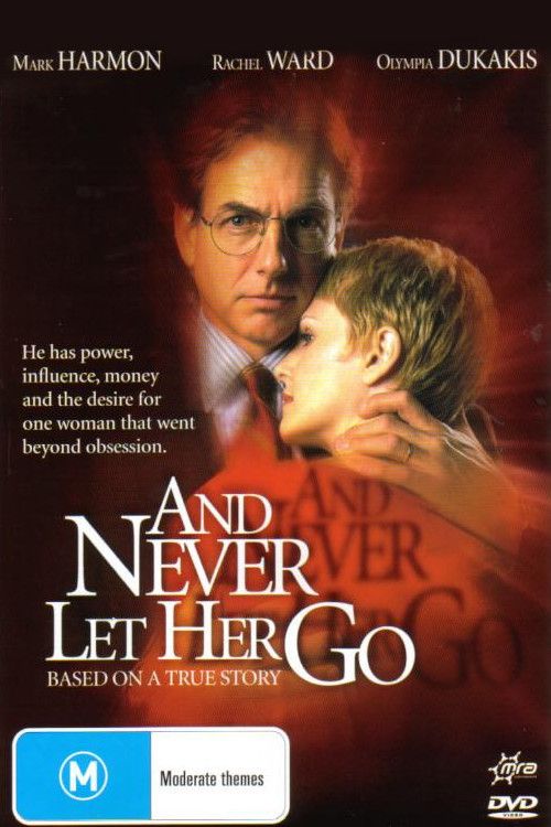 And Never Let Her Go Poster