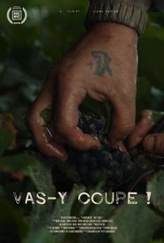  Wine Crush (Vas-y Coupe!) Poster