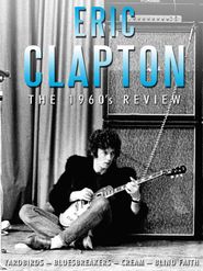  Eric Clapton - The 1960s Review Poster