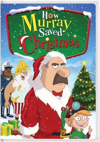  How Murray Saved Christmas Poster