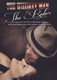 The Whiskey Man & The Rider Poster