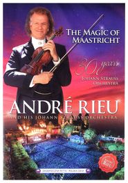  Andre Rieu: The Magic of Maastricht Poster
