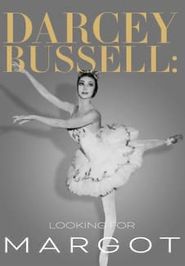  Darcey Bussell: Looking for Margot Poster