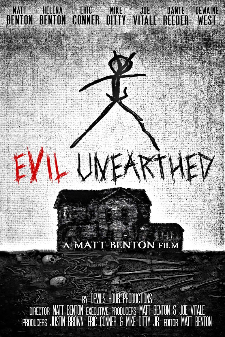 Evil Unearthed
