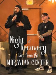  Night of Recovery: Live from the Moravian Center Poster